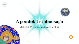 A gondolat szabadsága – Máltától Prágáig, validáció nélkül
