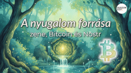 A nyugalom forrása: zene, Bitcoin és Nostr