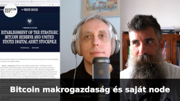 Bitcoin makrogazdaság és a saját node jelentősége