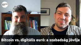 Bitcoin vs. digitális euró: a szabadság jövője