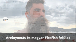 Árelnyomás és magyar Firefish felület