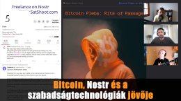 Bitcoin, Nostr és a szabadságtechnológiák jövője