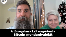 A tömegeknek kell megérteni a Bitcoin mondanivalóját